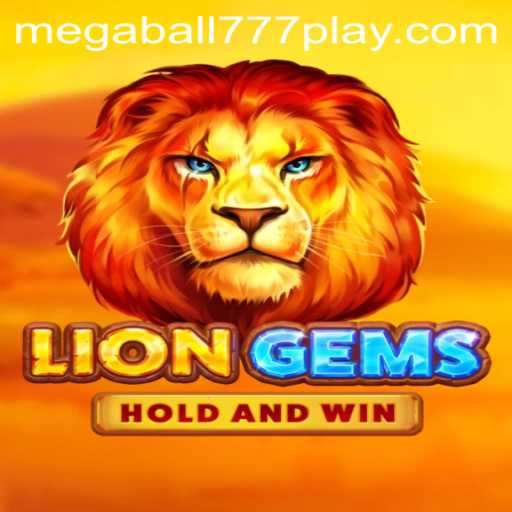 Unveiling the Roaring Adventure of LionGems with MEGABALL777
