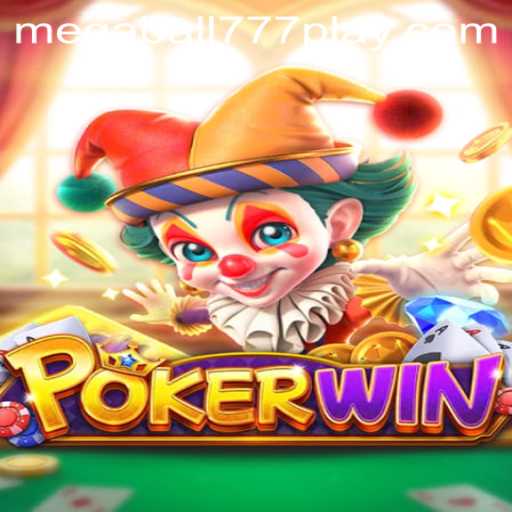 Unveiling the Excitement of POKERWIN: A New Era with MEGABALL777