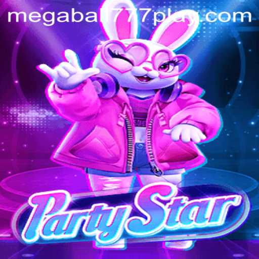 Dive into the Exciting World of PartyStar with the MEGABALL777 Bonus